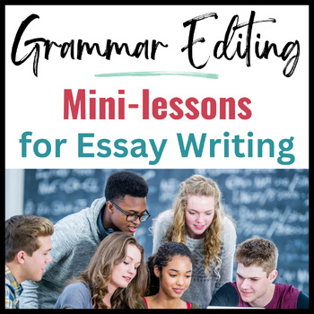 Preview of Grammar Editing Mini-lessons for Essay Writing