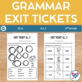 Grammar and Parts of Speech Exit Tickets 4th Grade