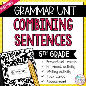 Preview of Grammar Fifth Grade Activities: Combine Sentences