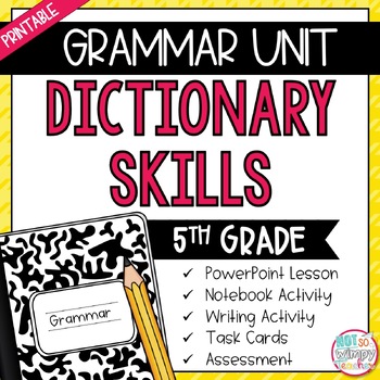 Preview of Grammar Fifth Grade Activities: Dictionary Skills