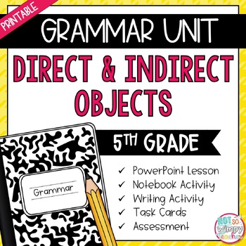 Preview of Grammar Fifth Grade Activities: Direct & Indirect Objects