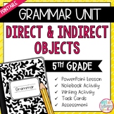 Grammar Fifth Grade Activities: Direct & Indirect Objects
