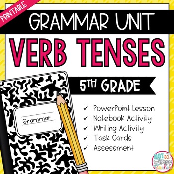 Preview of Grammar Fifth Grade Activities: Verb Tenses