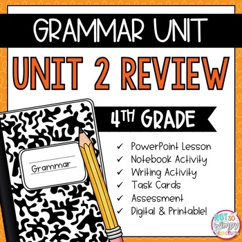 Preview of Grammar Fourth Grade Activities: Unit 2 Review