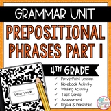 Grammar Fourth Grade Activities: Prepositional Phrases Pt. 1