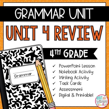 Preview of Grammar Fourth Grade Activities: Unit 4 Review