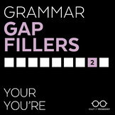 Grammar Gap Filler 2: Your | You're