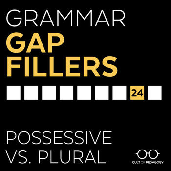 Preview of Grammar Gap Filler 24: Possessive vs. Plural