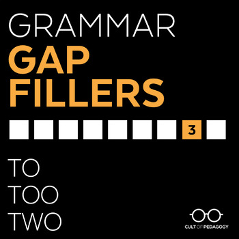 Preview of Grammar Gap Filler 3: To | Too | Two