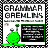 Grammar Gremlins ~ Grammar Mini-Lessons to Improve Common Errors in Writing