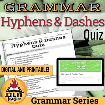 Preview of Grammar: Hyphens & Dashes Quiz | Editable, Digital, & Printable