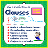 Grammar: Intro to clauses: main & subordinate, conjunction