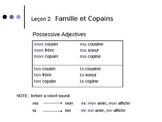 French Grammar Leçon 2 Parler de la famille et des copains