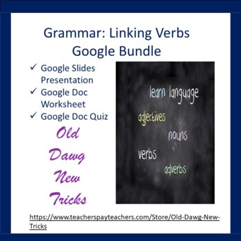 Preview of Grammar: Linking Verbs Google Bundle