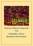 Grammar Mastery Diagnostic Test / MCQ quiz with Answers an