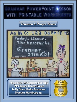 Preview of Grammar PowerPoint & Handouts - Common & Proper Nouns