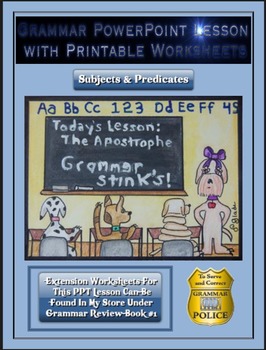 Preview of Grammar PowerPoint & Handouts - Subjects & Predicates