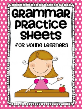 Preview of Grammar Practice Sheets {for young learners}