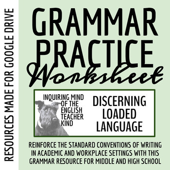 Preview of Grammar Practice Worksheet on Avoiding Loaded Language for Google Drive