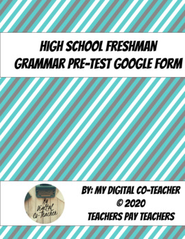 Preview of Grammar Pre-Test Google Form for High School Freshman and Transfer Students