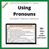 Grammar Pronoun Use including Nominatives, Objectives, and