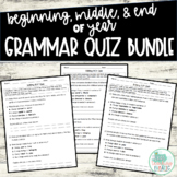 Grammar Quiz BUNDLE: Beginning, Middle, and End of Year