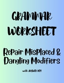 Grammar: Repair Misplaced & Dangling Modifiers