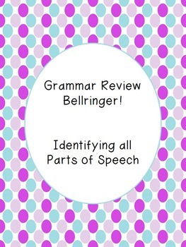 Preview of Parts of Speech Review Bellringer