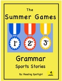 Grammar Practice: The Summer Games Sports Stories