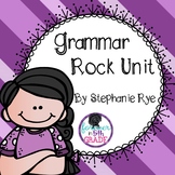 Grammar Rock Unit 