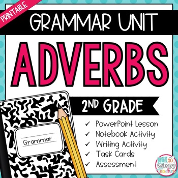 Preview of Grammar Second Grade Activities: Adverbs