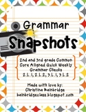 Grammar Snapshots- Weekly Assessments and Practice 2nd and