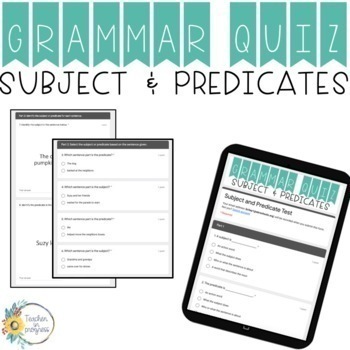 Preview of Grammar: Subject & Predicate Quiz Digital Google Form (Distance Learning)