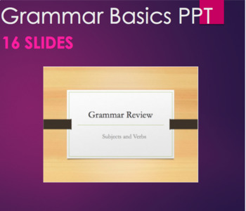 Preview of Grammar - Subjects, Verbs, Clauses, Sentences, Predicate, Writing PPT