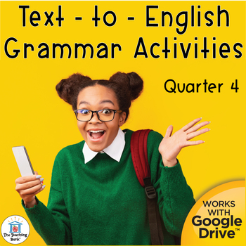 Preview of Grammar Text to English Daily Writing Activities Quarter 4