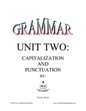 Grammar Unit Two: Capitilization and Punctuation