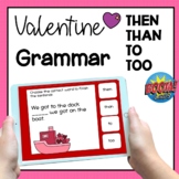 Grammar Valentine's Theme Boom Learning | then than to too