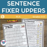 Grammar and Punctuation Practice - Sentence Fixers 3-5