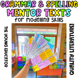 Grammar and Spelling Skills Mentor Texts Lists