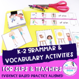 Grammar and Vocabulary Activities For K-2 Students