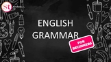 Grammar for Beginners-Nouns & Pronouns