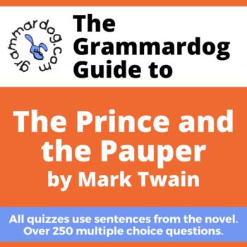 Preview of The Prince and the Pauper by Mark Twain - Grammar Quiz