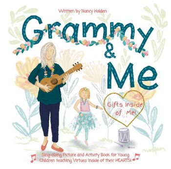 Preview of Grammy & ME (Gifts Inside of ME!) Children's Sing-along Picture & Activity Book!