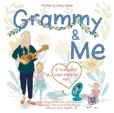 Grammy and Me (If Everyone was Kind to ME!) (Sing along pi