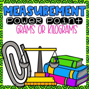 Preview of Metric Mass--Grams and Kilograms Powerpoint
