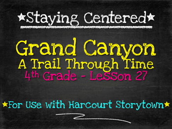 Preview of Grand Canyon - A Trail Through Time  4th Grade Harcourt Storytown Lesson 27