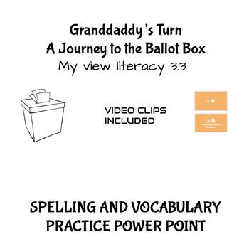 Preview of Granddaddy's Turn A Journey to the Ballot Box Spelling and Vocabulary