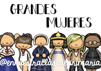 Preview of Grandes Mujeres - Women's History