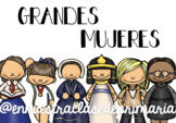 Grandes Mujeres - Women's History