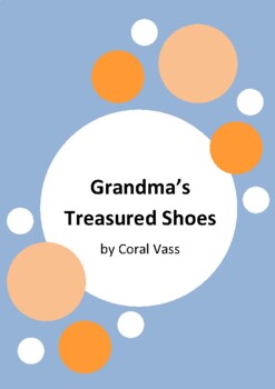 Preview of Grandma's Treasured Shoes by Coral Vass - 6 Worksheets - Refugees